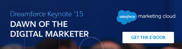 Dreamforce keynote 15. Dawn of the digital marketer. Get the ebook.