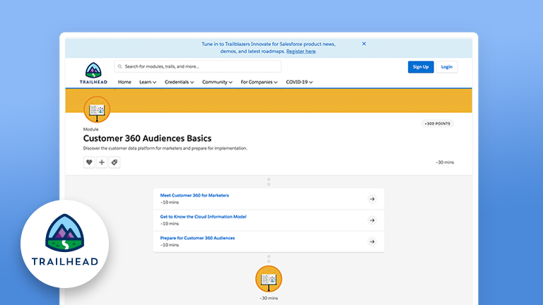 Skill up on platform-based customer data management with Trailhead.