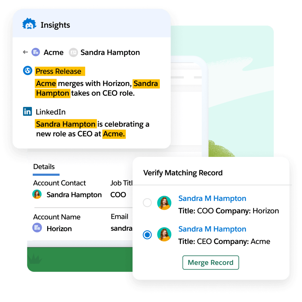 Customer data pulled into Salesforce is automatically added to existing records in a click.